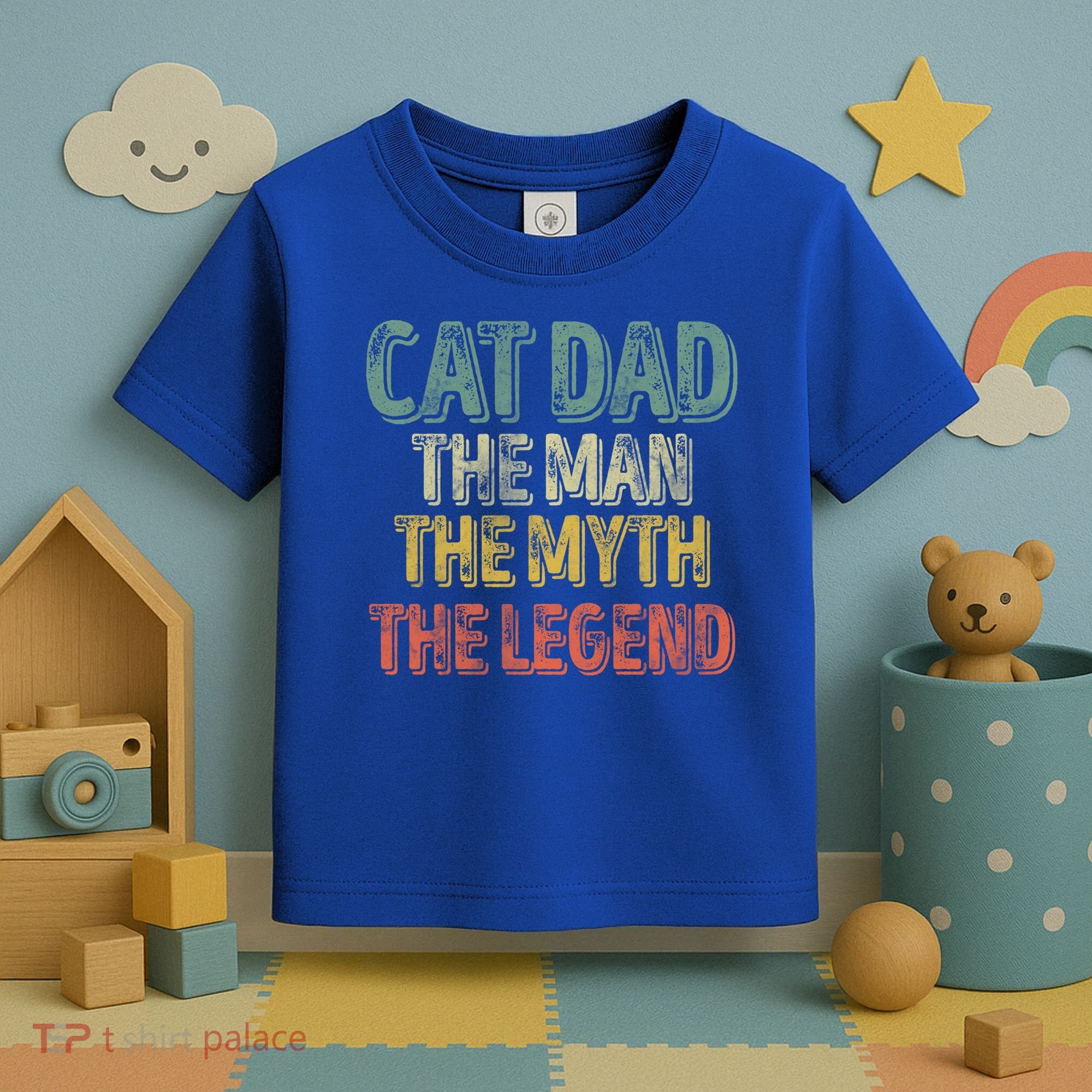 Cat Dad The The Myth The Legend Great Gift FatherS Day Gift Toddler T-Shirt