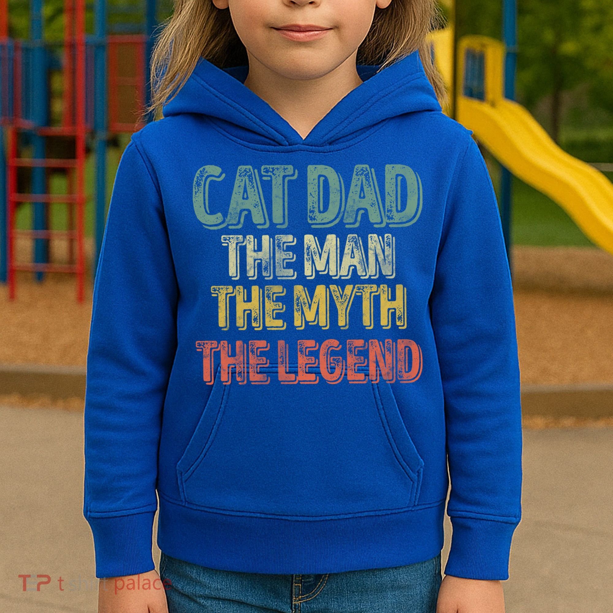 Cat Dad The The Myth The Legend Great Gift FatherS Day Gift Kids Hoodie