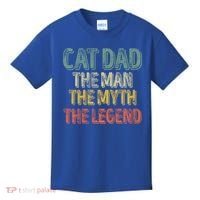 Cat Dad The The Myth The Legend Great Gift FatherS Day Gift Kids T-Shirt thumb 0