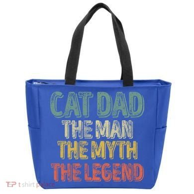 Cat Dad The The Myth The Legend Great Gift FatherS Day Gift Tote Bag