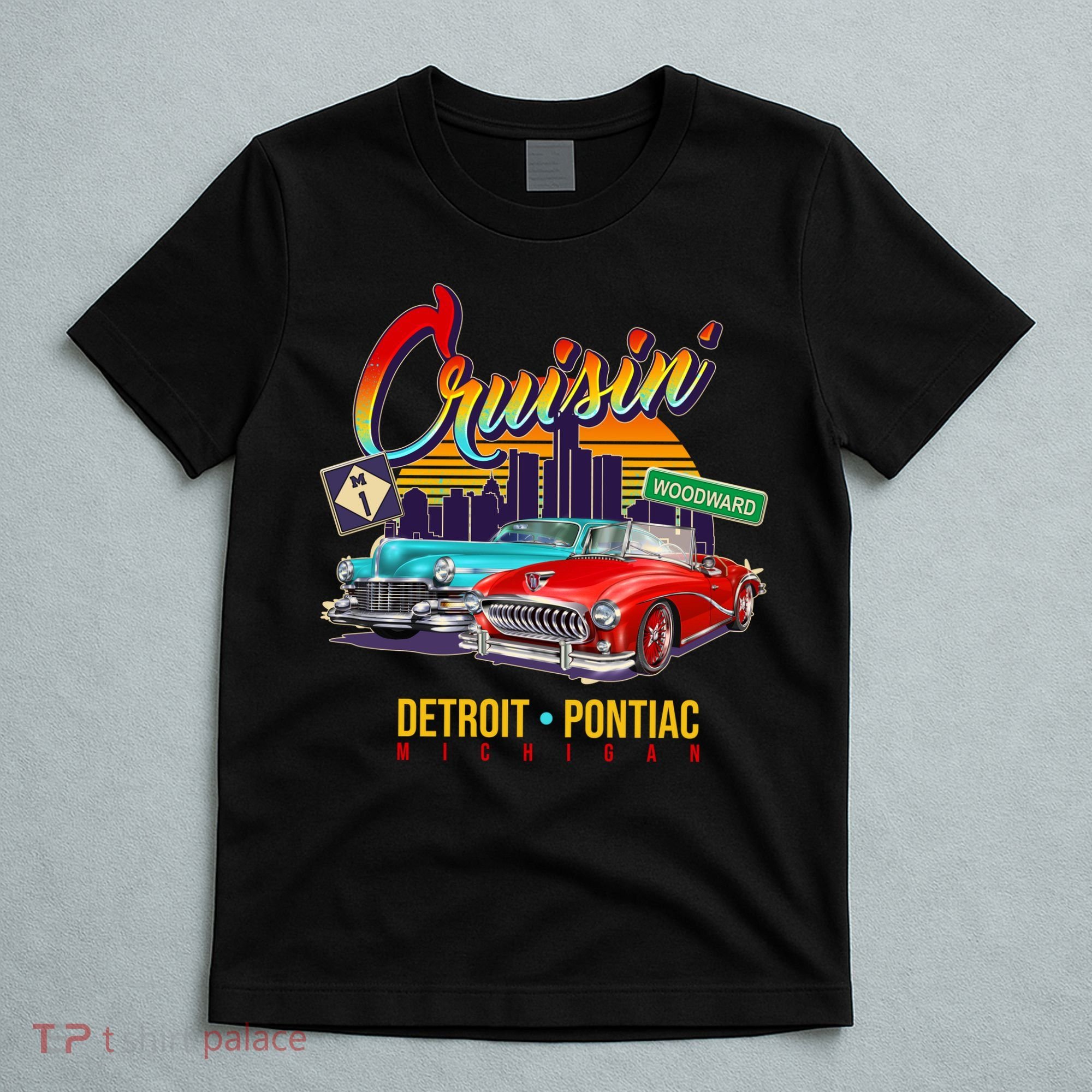 Cruisin Detroit To Pontiac Clasic Cars T-Shirt