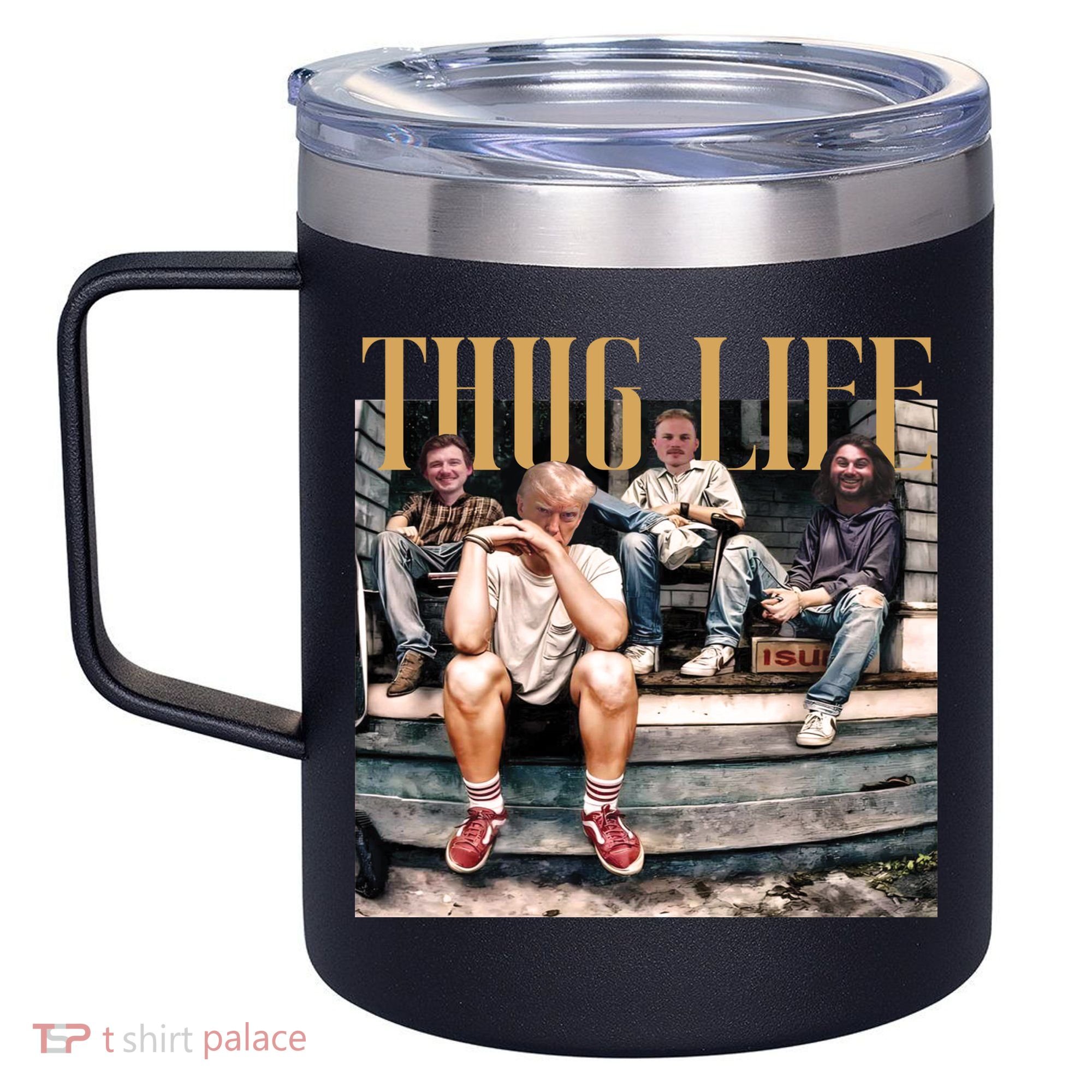Cool Donald Trump Thug Life 12oz Stainless Steel Coffee Mug