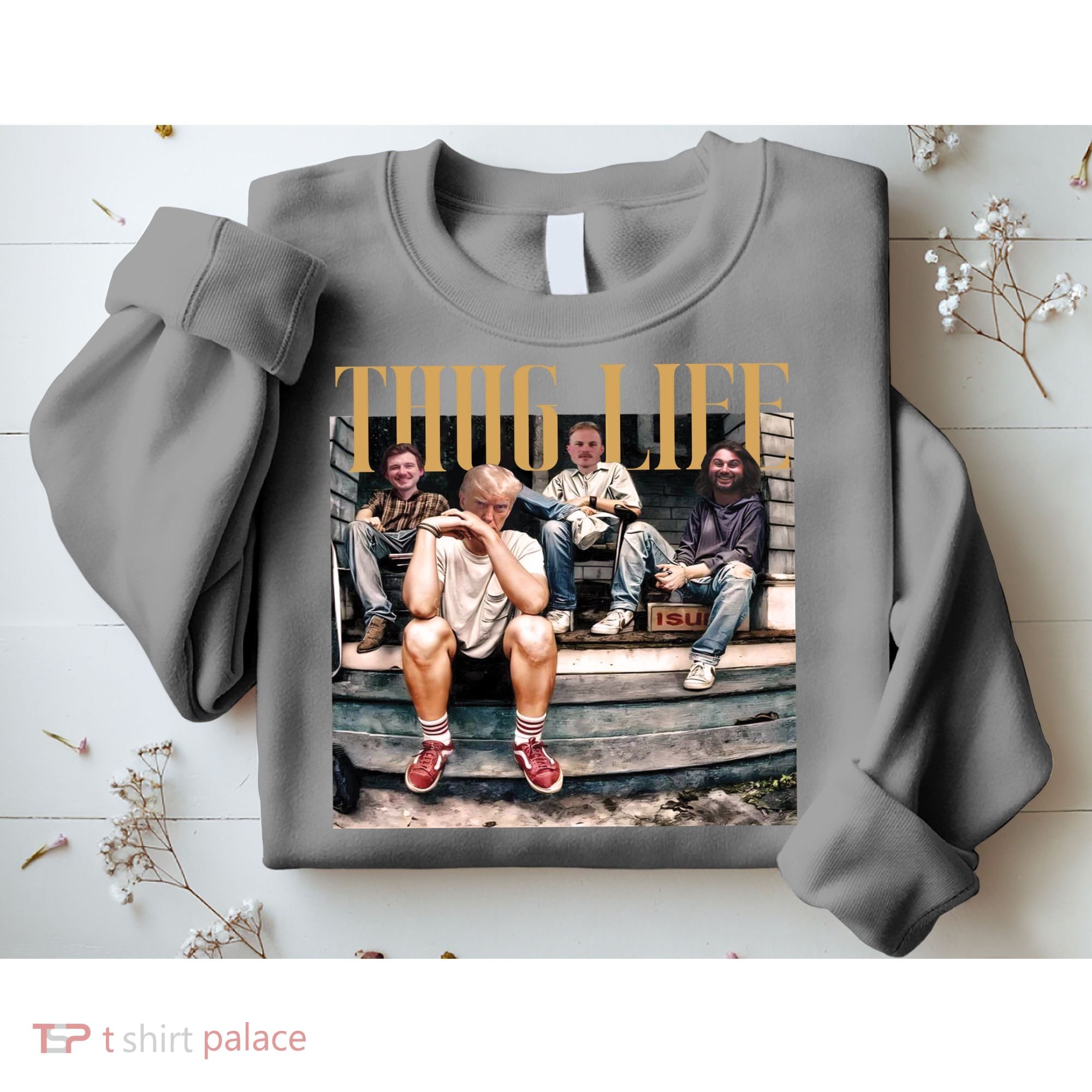 Cool Donald Trump Thug Life Sweatshirt