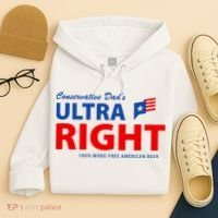 Conservative Dads Ultra Right 100% Work Free American Beer Hoodie thumb 4