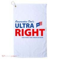 Conservative Dads Ultra Right 100% Work Free American Beer Golf Towel thumb 0