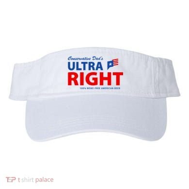 Conservative Dads Ultra Right 100% Work Free American Beer Visor