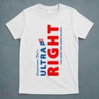 Conservative Dads Ultra Right 100% Work Free American Beer T-Shirt thumb 5