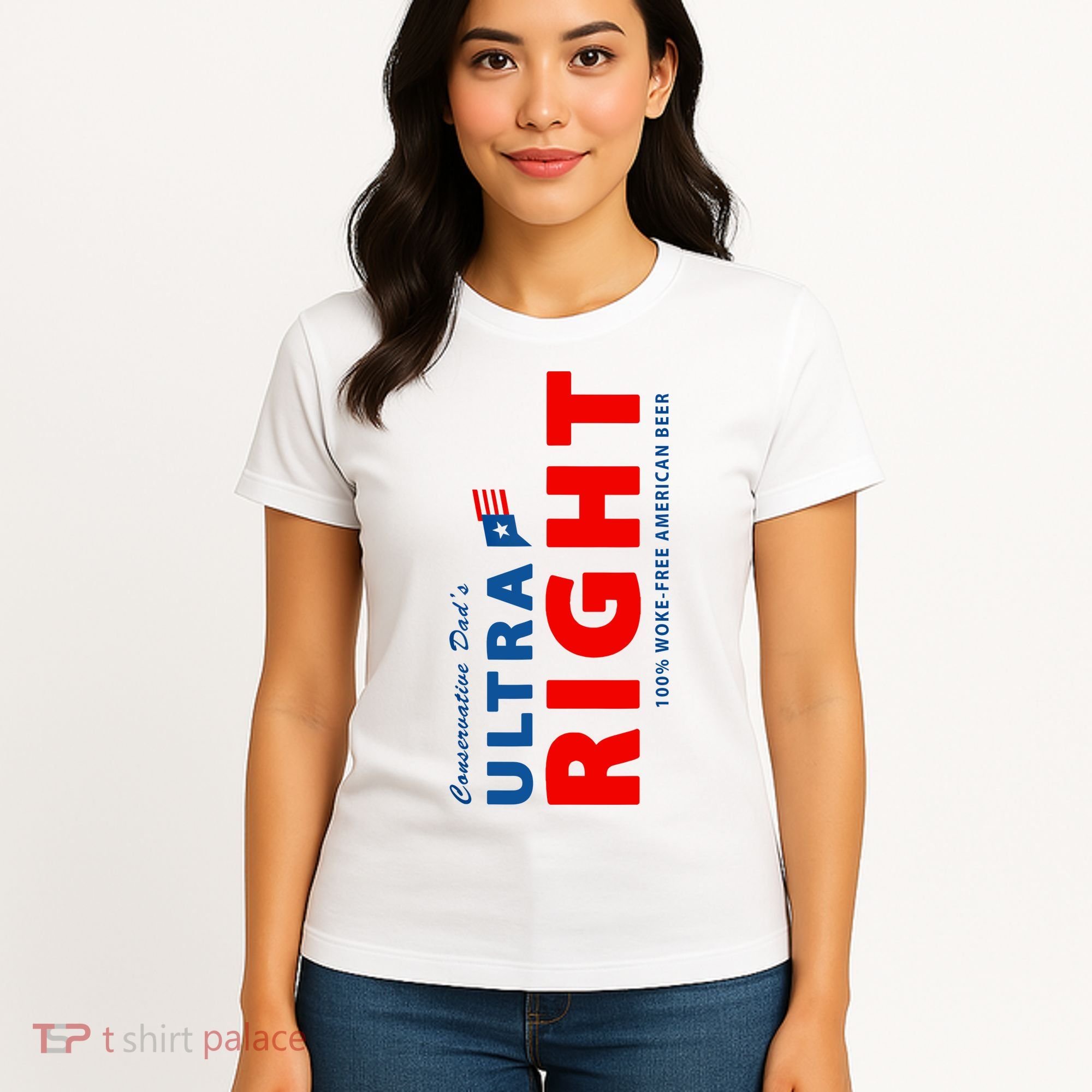 Conservative Dads Ultra Right 100% Work Free American Beer Women's T-Shirt
