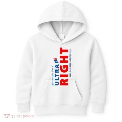 Conservative Dads Ultra Right 100% Work Free American Beer Kids Hoodie