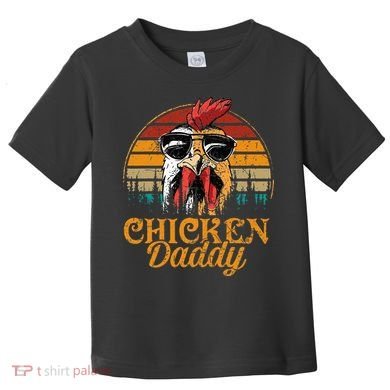Chicken Daddy Vintage Poultry Farmer Funny Fathers Day Toddler T-Shirt