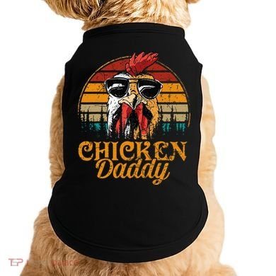 Chicken Daddy Vintage Poultry Farmer Fathers Day Doggie Tank