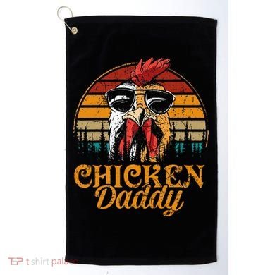 Chicken Daddy Vintage Poultry Farmer Fathers Day Golf Towel