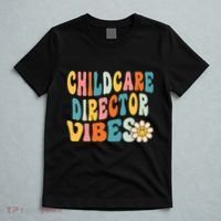 Childcare Director Vibes 1st Day Of School Daycare Teacher T-Shirt thumb 5