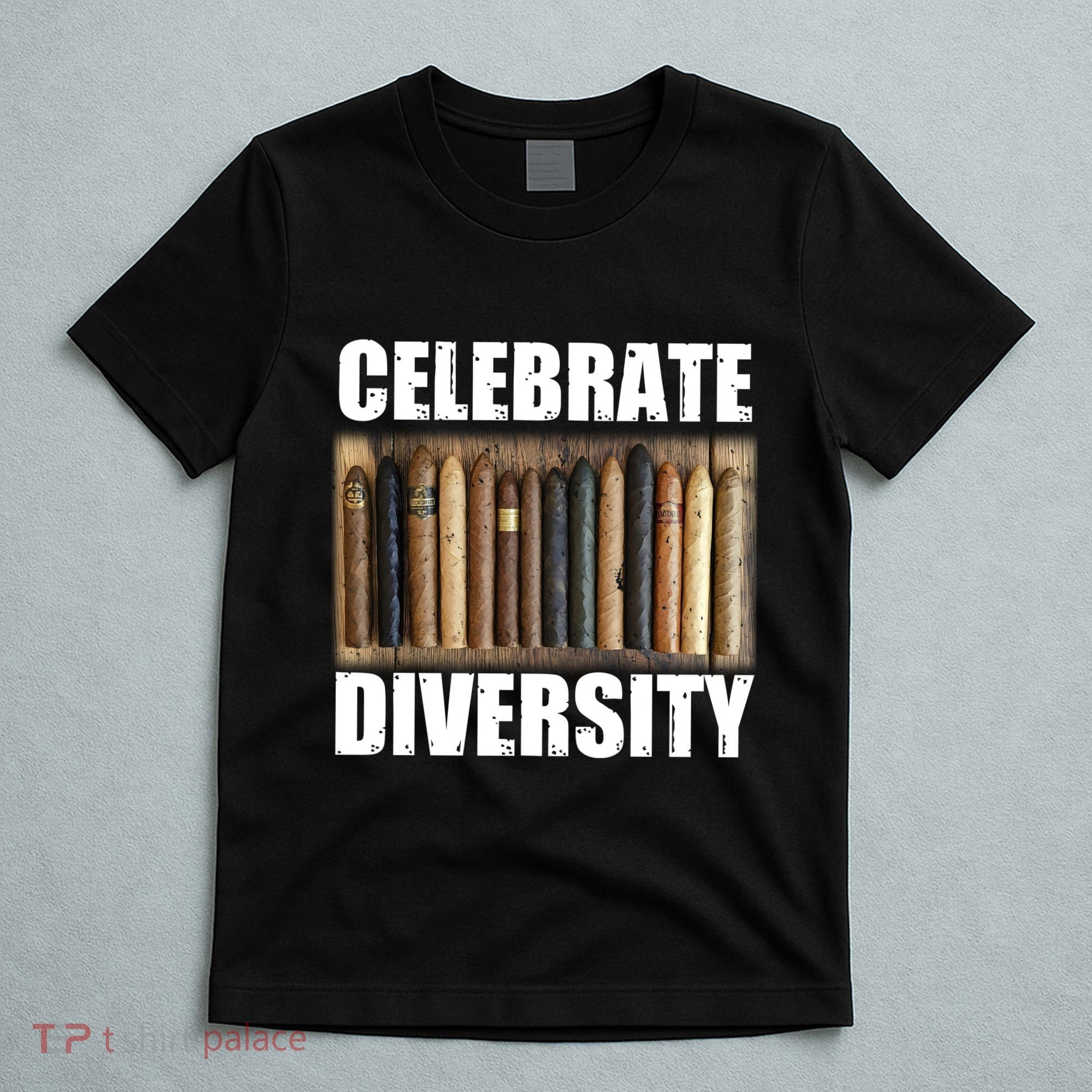 Celebrate Diversity Variety Of Smoke Cigars T-Shirt