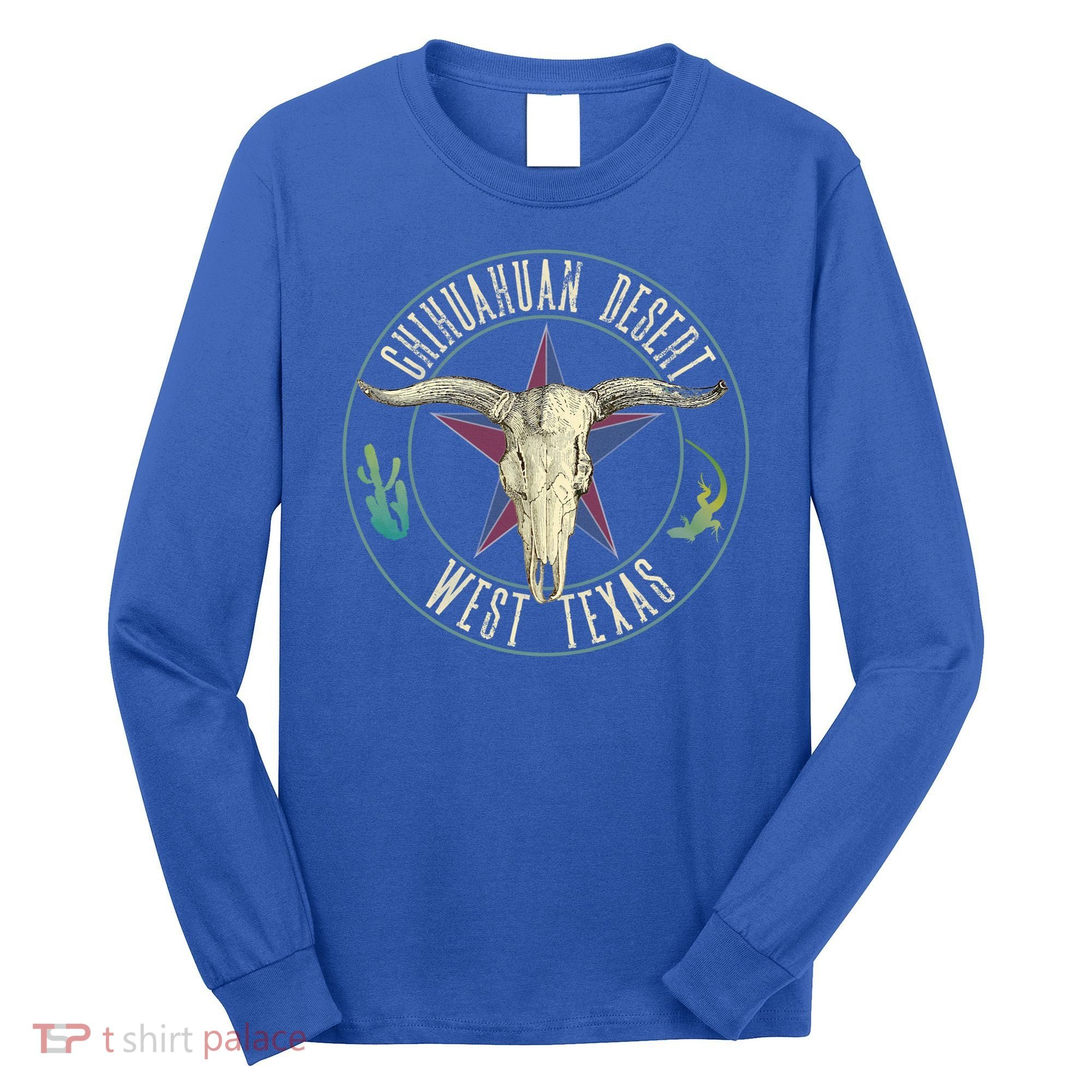Chihuahuan Desert West Texas Cow Skull Lizard Cactus Star Gift Long Sleeve Shirt