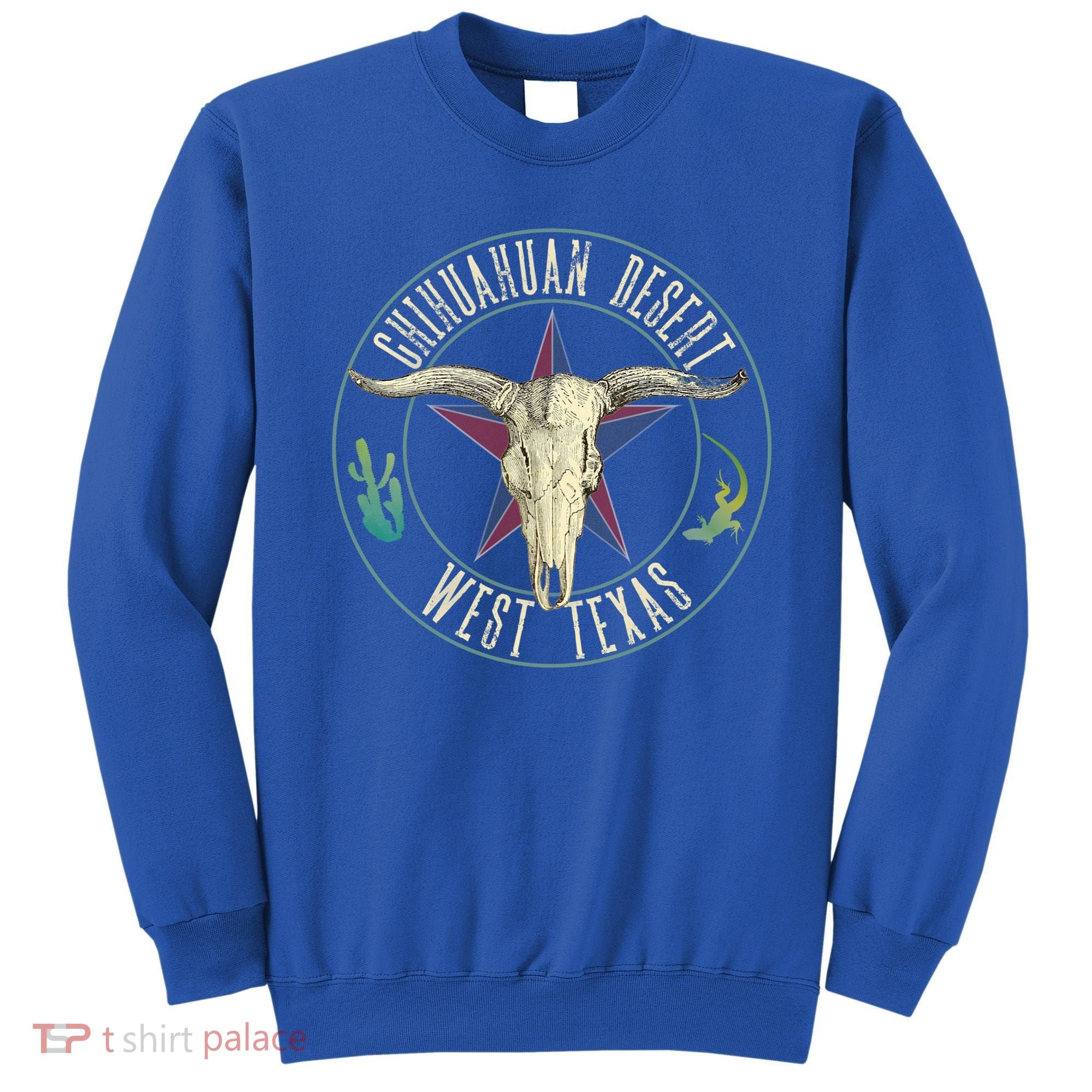 Chihuahuan Desert West Texas Cow Skull Lizard Cactus Star Gift Sweatshirt