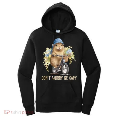 Capybara Dont Worry Be Capy Women's Hoodie