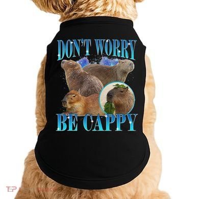 Capybara Dont Worry Be Cappy Funny Animal Capybara Meme Doggie Tank