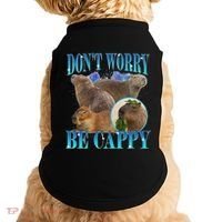 Capybara Dont Worry Be Cappy Funny Animal Capybara Meme Doggie Tank thumb 0