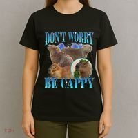 Capybara Dont Worry Be Cappy Funny Animal Capybara Meme T-Shirt thumb 4