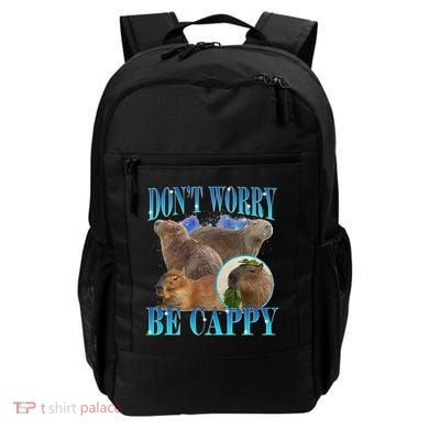 Capybara Dont Worry Be Cappy Funny Animal Capybara Meme Backpack