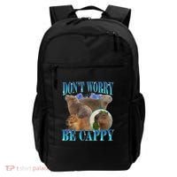 Capybara Dont Worry Be Cappy Funny Animal Capybara Meme Backpack thumb 0
