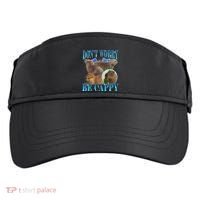 Capybara Dont Worry Be Cappy Funny Animal Capybara Meme Adult Drive Performance Visor thumb 0