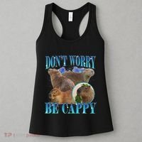 Capybara Dont Worry Be Cappy Funny Animal Capybara Meme Women's Tank Top thumb 3