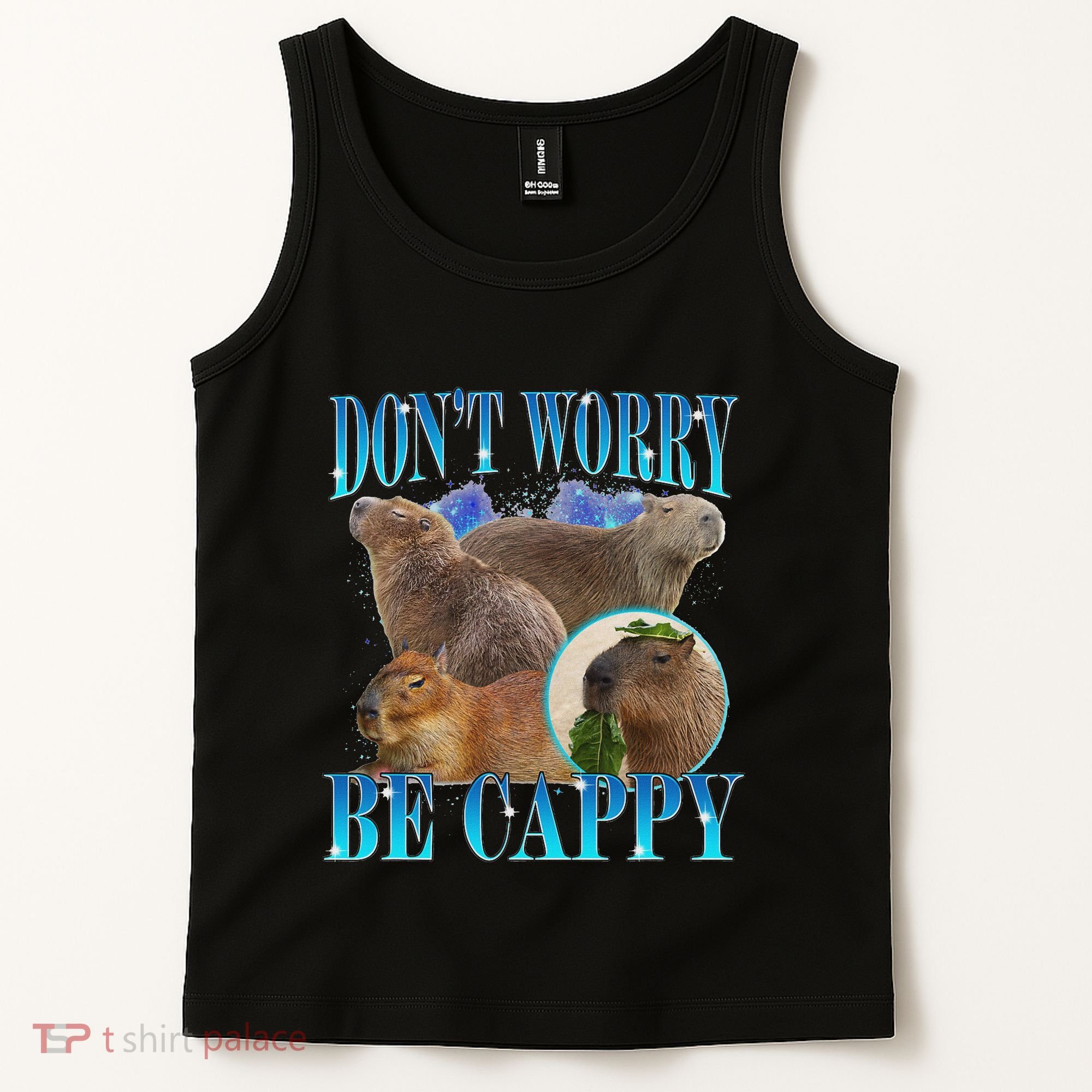 Capybara Dont Worry Be Cappy Funny Animal Capybara Meme Tank Top