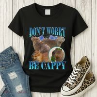 Capybara Dont Worry Be Cappy Funny Animal Capybara Meme Women's T-Shirt thumb 3