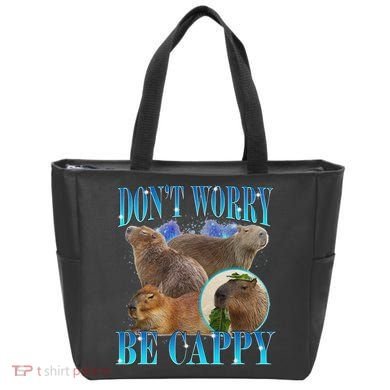 Capybara Dont Worry Be Cappy Funny Animal Capybara Meme Tote Bag