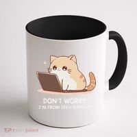 Cat DonT Worry IM From Tech Support Coffee Mug thumb 1