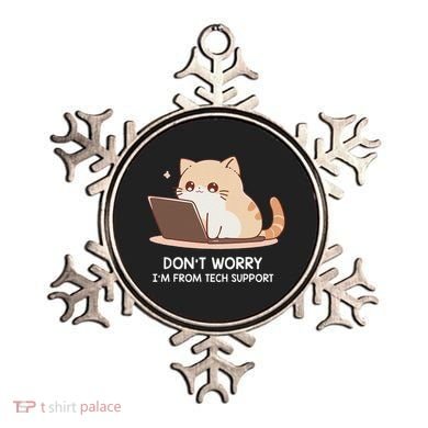 Cat DonT Worry IM From Tech Support Ornament