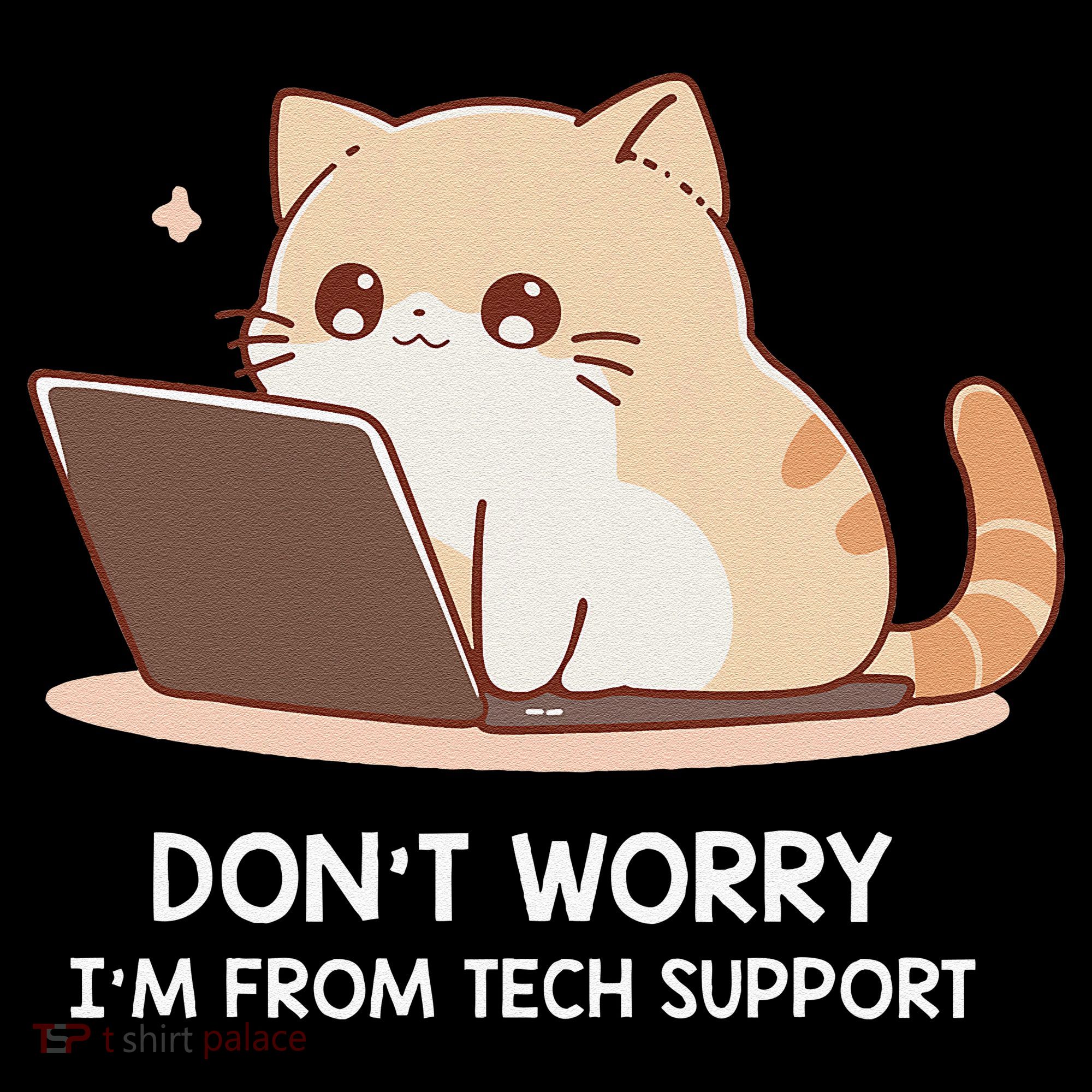 Cat DonT Worry IM From Tech Support Ornament