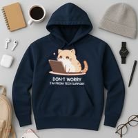 Cat DonT Worry IM From Tech Support Hoodie thumb 3
