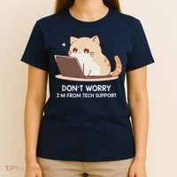 Cat DonT Worry IM From Tech Support T-Shirt thumb 4