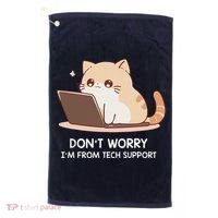 Cat DonT Worry IM From Tech Support Golf Towel thumb 0