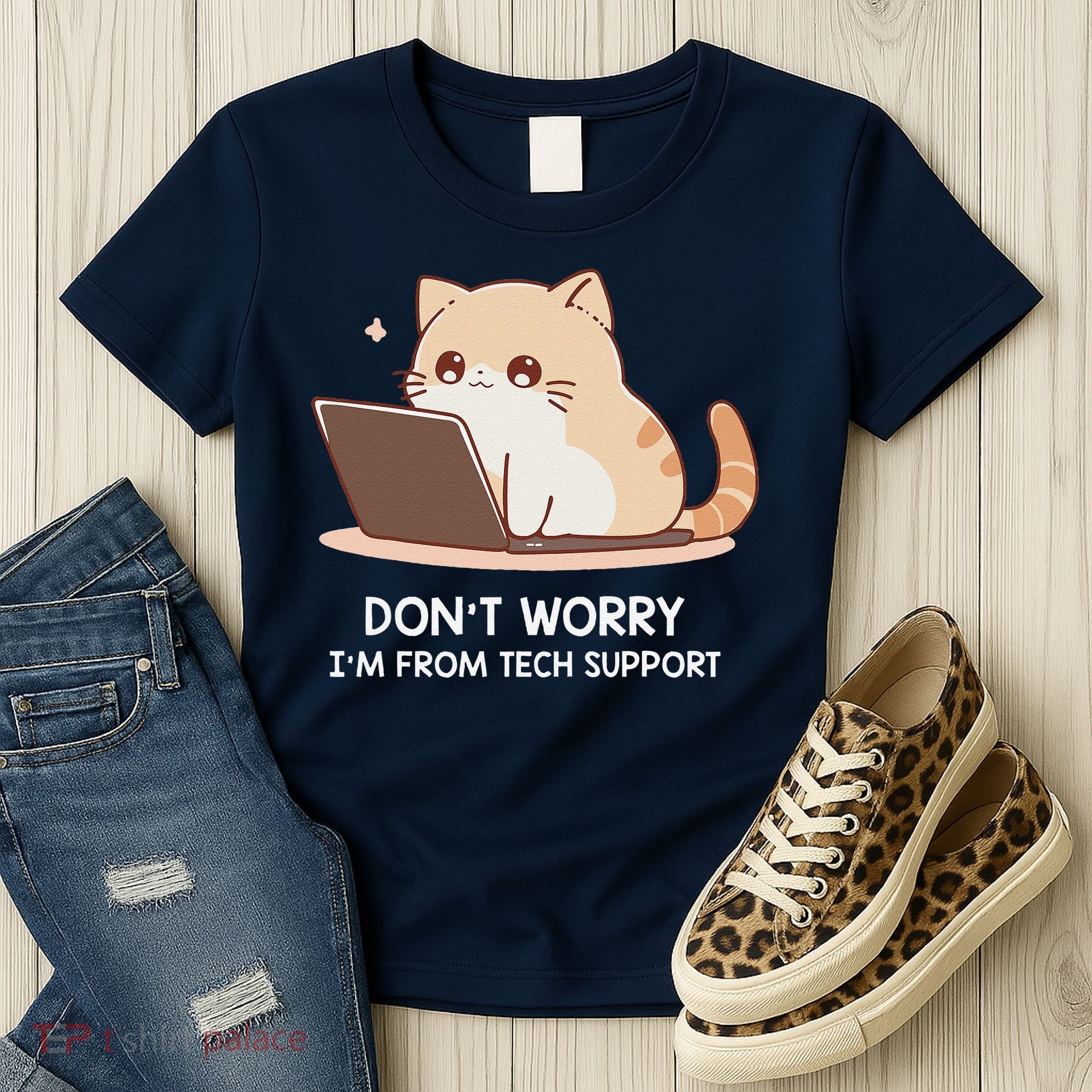 Cat DonT Worry IM From Tech Support Women's T-Shirt