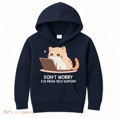 Cat DonT Worry IM From Tech Support Kids Hoodie