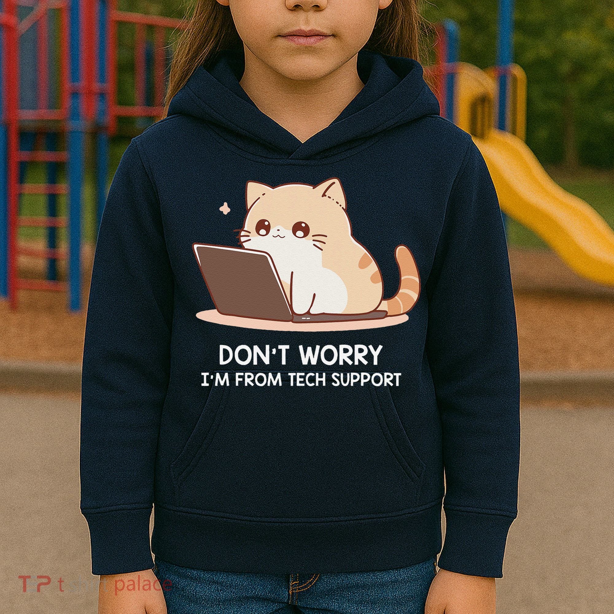 Cat DonT Worry IM From Tech Support Kids Hoodie