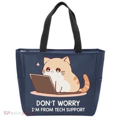 Cat DonT Worry IM From Tech Support Tote Bag