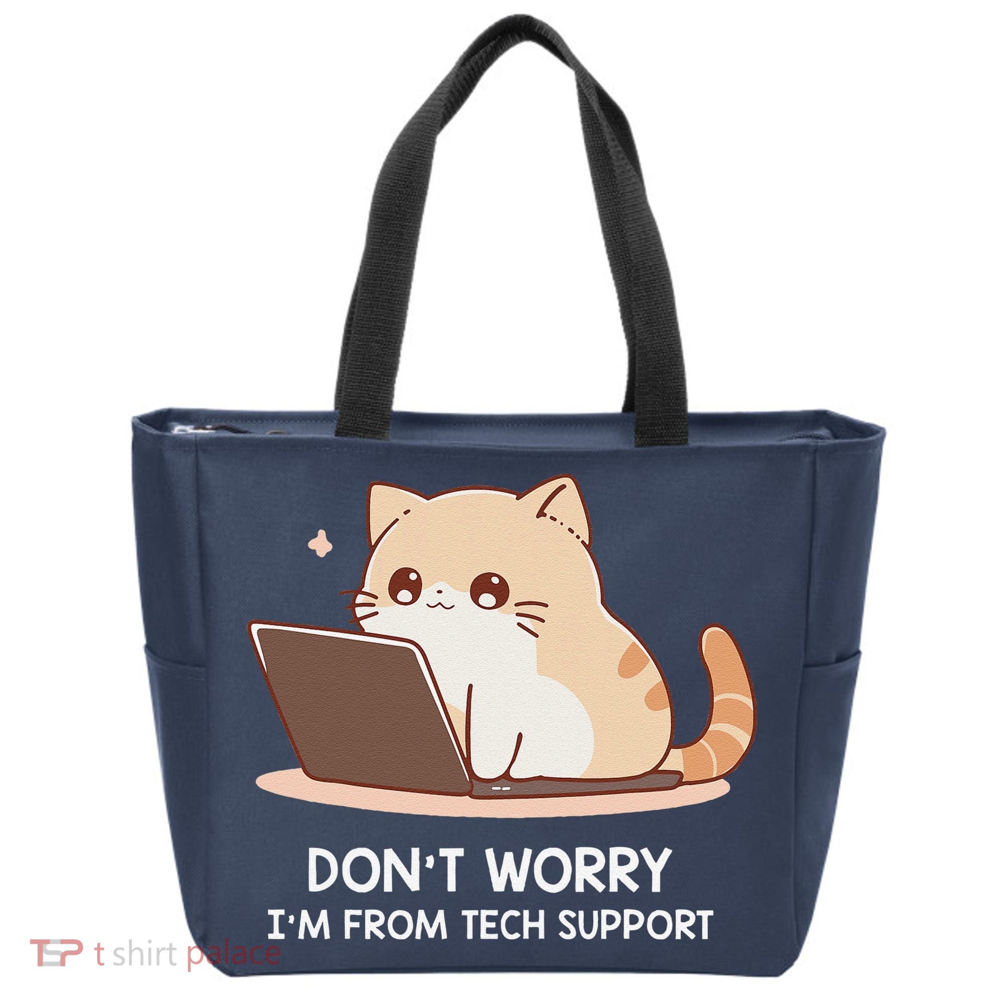 Cat DonT Worry IM From Tech Support Tote Bag