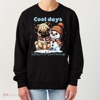 Cool Days Warm Memories Pug And Snowman Friend Share Cocoa Women's Sweatshirt thumb 0