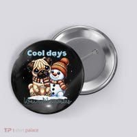 Cool Days Warm Memories Pug And Snowman Friend Share Cocoa Button thumb 0