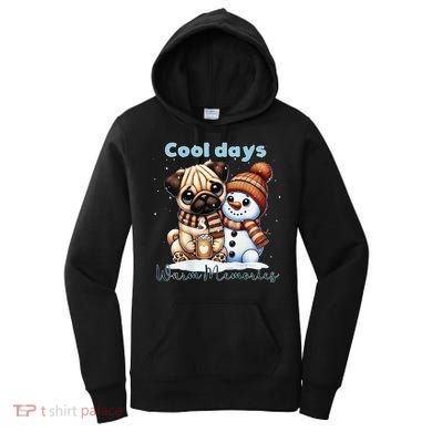 Cool Days Warm Memories Pug And Snowman Friend Share Cocoa Women's Hoodie