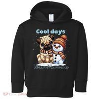 Cool Days Warm Memories Pug And Snowman Friend Share Cocoa Toddler Hoodie thumb 0