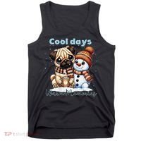Cool Days Warm Memories Pug And Snowman Friend Share Cocoa Tank Top thumb 0