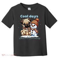 Cool Days Warm Memories Pug And Snowman Friend Share Cocoa Toddler T-Shirt thumb 0