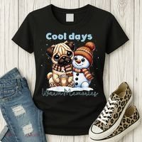 Cool Days Warm Memories Pug And Snowman Friend Share Cocoa Women's T-Shirt thumb 3
