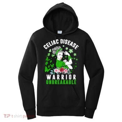 Celiac Disease Warrior Unbreakable Awareness Strong Cute Gift Women's Hoodie